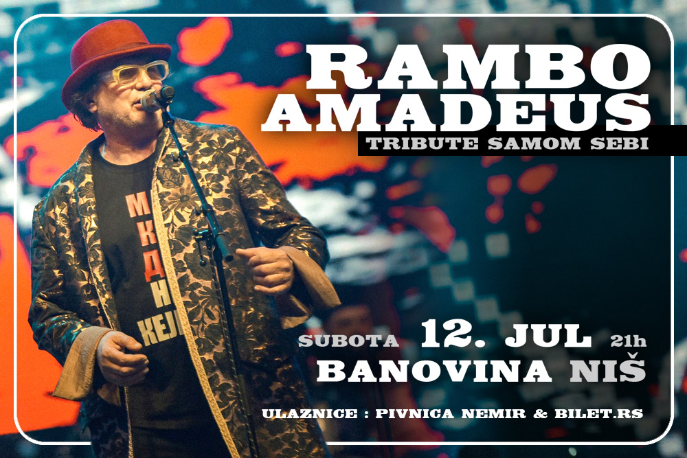 Rambo Amadeus u Banovini 12. Jula
